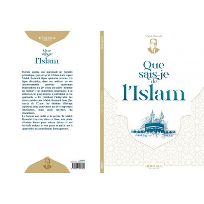 Que sais-je de l'Islam - Malek Bennabi - Éditions Héritage
